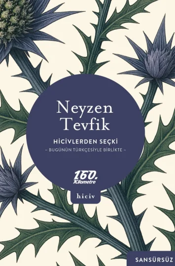 Hicivlerden Seçki Bugünün Türkçesiyle Birlikte / Sansürsüz