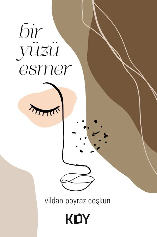 Bir Yüzü Esmer