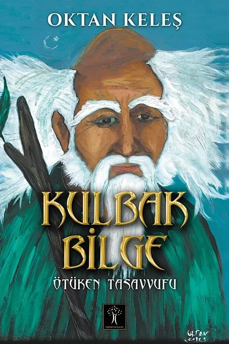Kulbak Bilge Ötüken Tasavvufu
