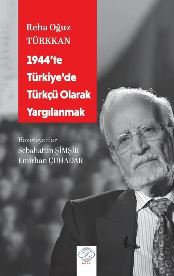 1944'te Türkiye'de Türkçü Olarak Yargılanmak