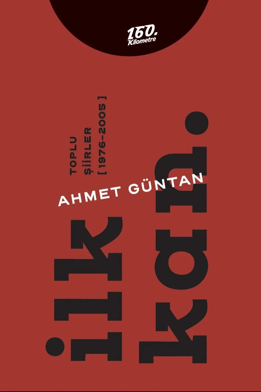 İlk Kan. Toplu Şiirler (1976 - 2005)