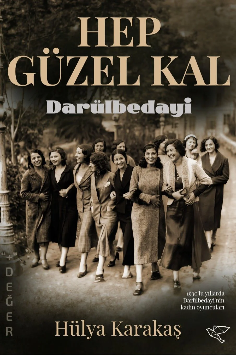 Hep Güzel Kal