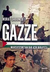 Gazze Mahsuscuktan Bir Aşk Hikayesi