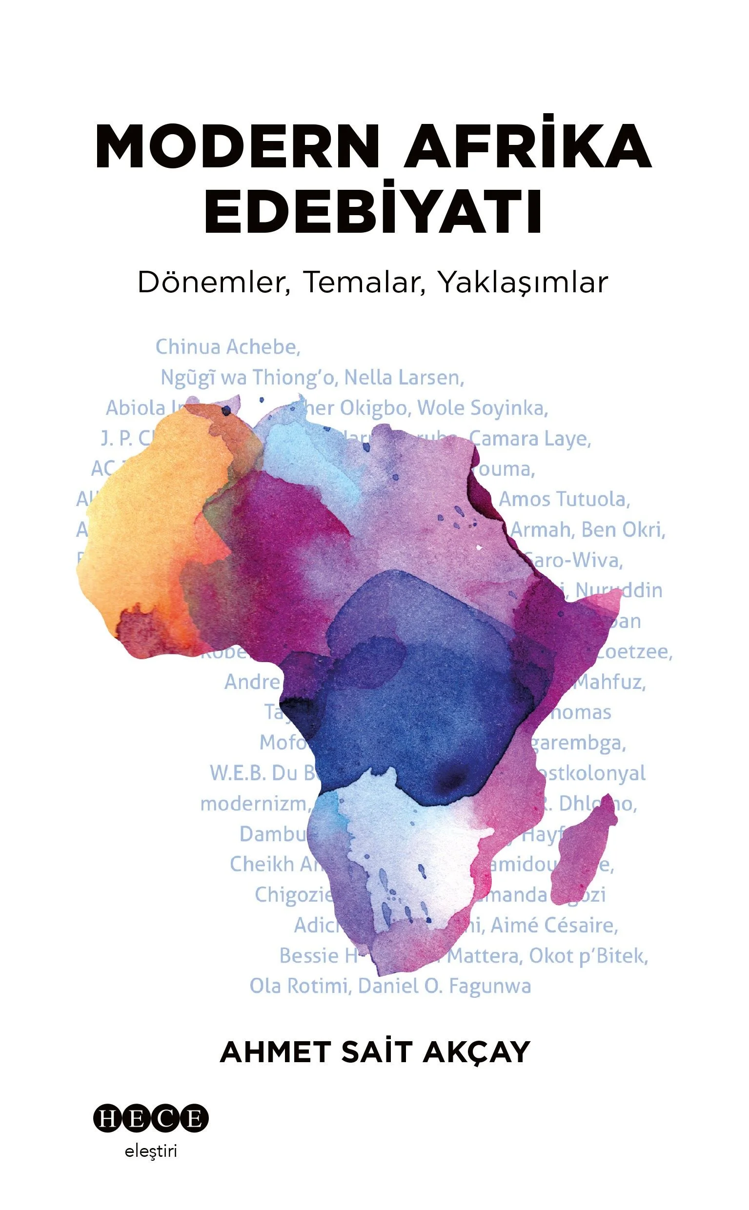 Modern Afrika Edebiyatı Dönemler, Temalar, Yaklaşımlar