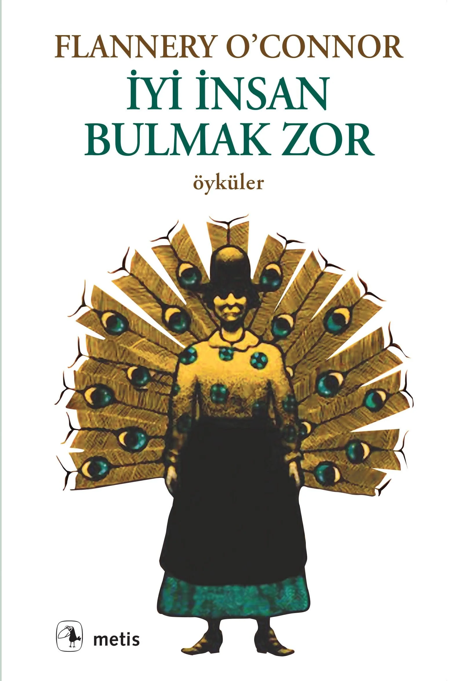İyi İnsan Bulmak Zor