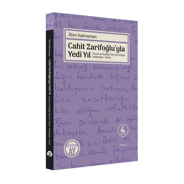 Cahit Zarifoğlu'yla Yedi Yıl Mektuplar - Anılar