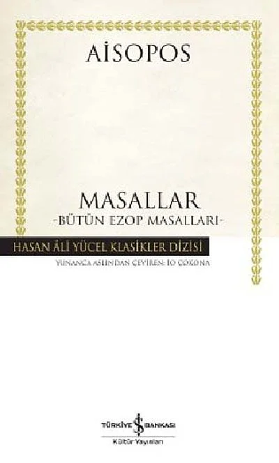 Masallar (Bütün Ezop Masalları) (Karton Kapak)