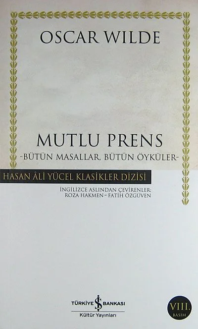 Mutlu Prens Bütün Masallar Bütün Öyküler (Ciltsiz)