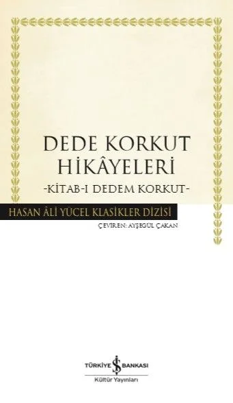 Dede Korkut Hikayeleri (Karton Kapak) Kitab-ı Dedem Korkut