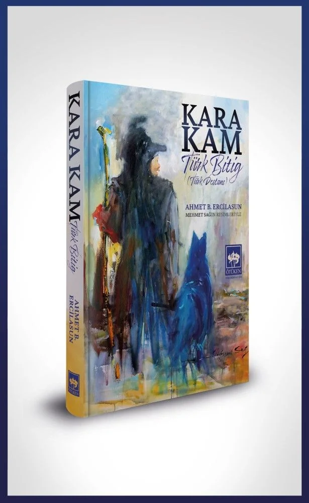 Kara Kam Türk Bitig (Türk Destanı)