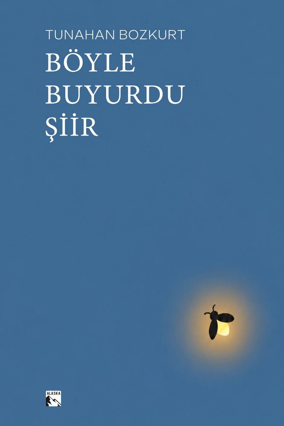 Böyle Buyurdu Şiir