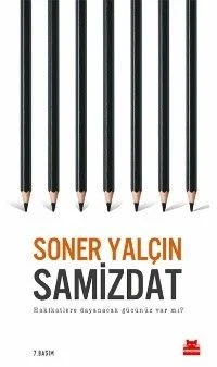 Samizdat Hakikatlere Dayanacak Gücünüz Var mı?