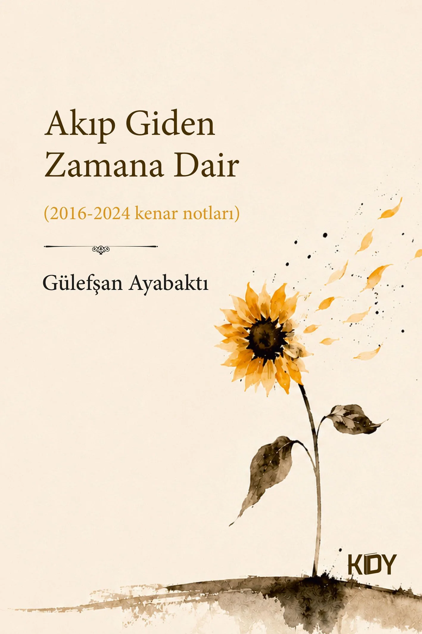 Akıp Giden Zamana Dair