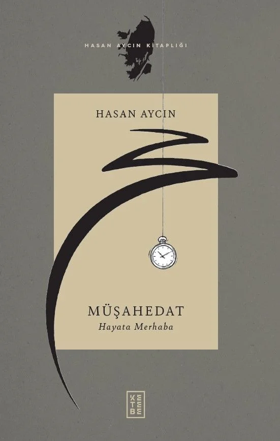 Müşahedat Hayata Merhaba