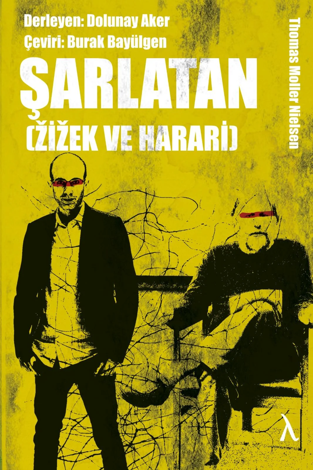 Şarlatan Zizek ve Harari Thomas Moller Nielsen