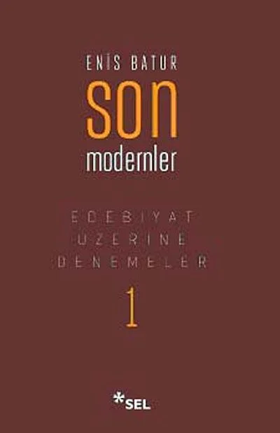 Son Modernler Edebiyat Üzerine Denemeler -1