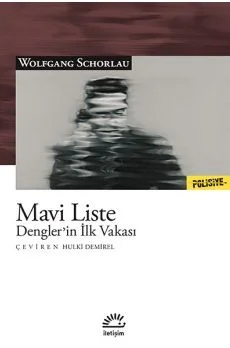 Mavi Liste Dengler'in İlk Vakası