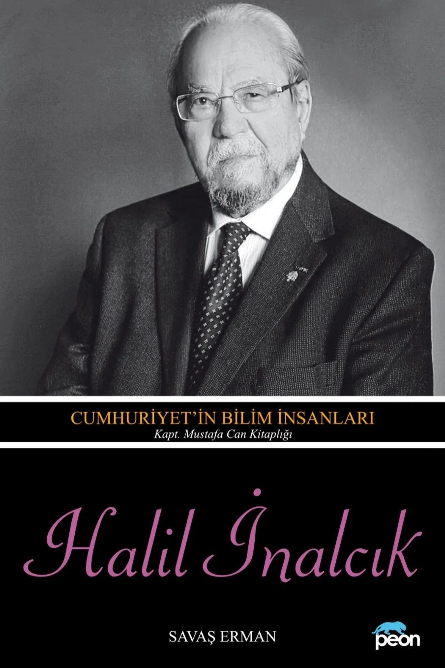 Halil İnalcık Cumhuriyet'in Bilim İnsanları