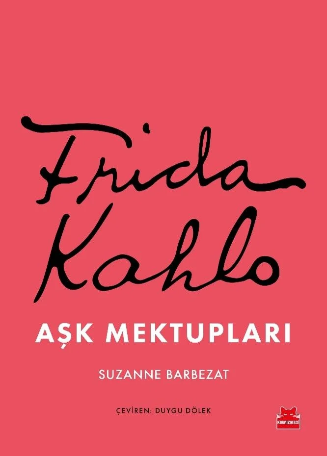 Frida Kahlo Aşk Mektupları