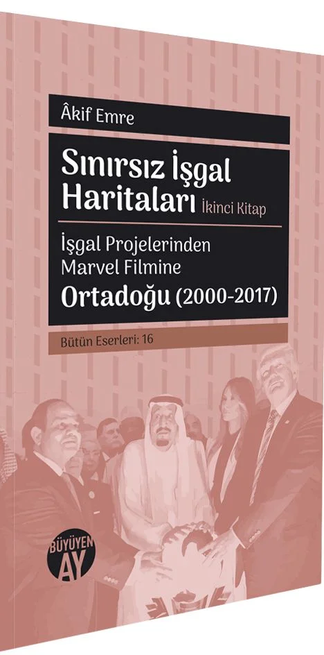 Sınırsız İşgal Haritaları (İkinci Kitap) İşgal Projelerinden Marvel Filmine