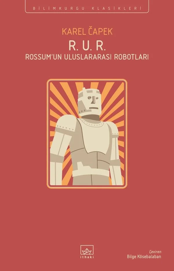 R. U. R. (Rossum'un Uluslararası Robotları)