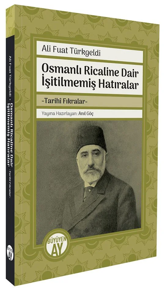 Osmanlı Ricaline Dair İşitilmemiş Hatıralar Tarihî Fıkralar
