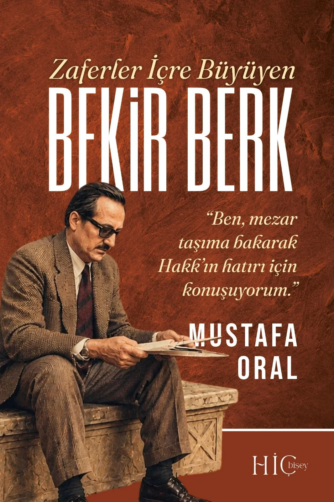 Zaferler İçre Büyüyen Bekir Berk