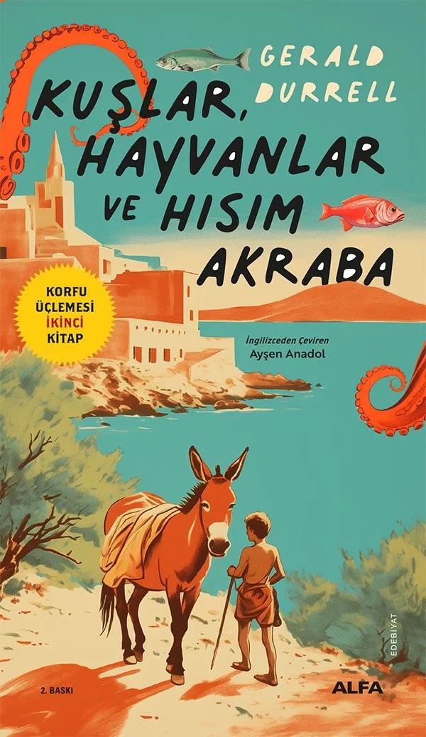Kuşlar, Hayvanlar ve Hısım Akraba / Korfu Üçlemesi İkinci Kitap