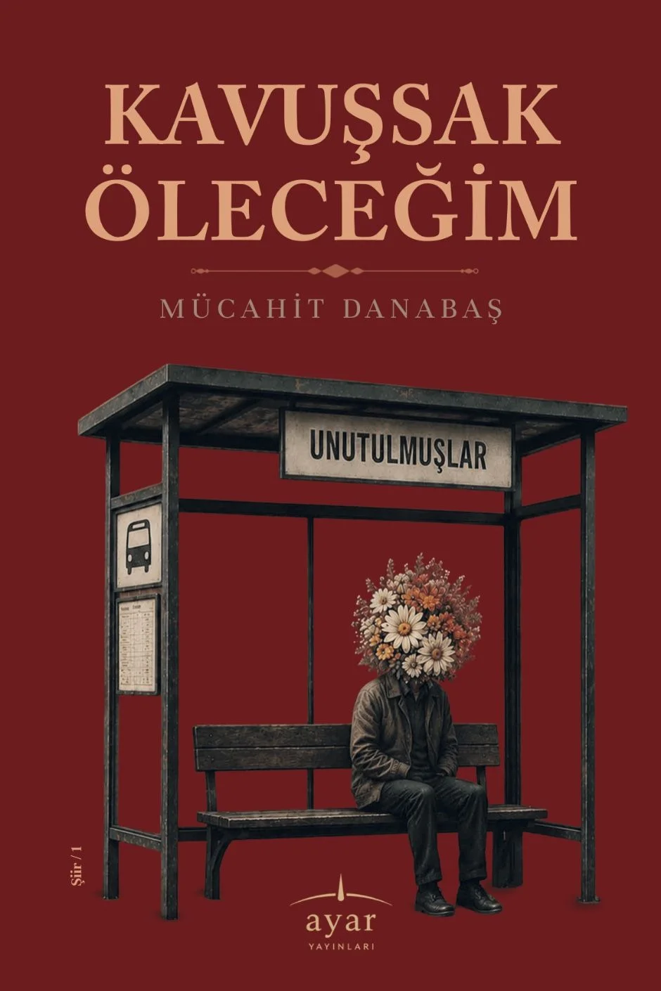 Kavuşsak Öleceğim
