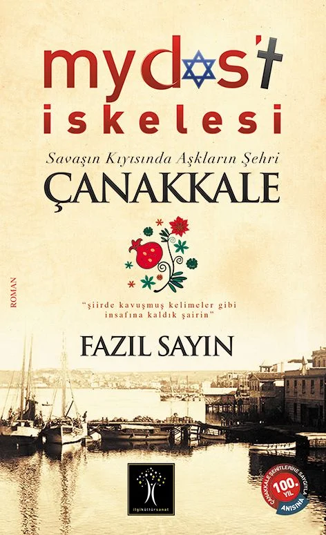 Mydos't İskelesi Savaşın Kıyısında Aşkların Şehri Çanakkale