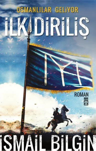 İlk Diriliş / Osmanlılar Geliyor