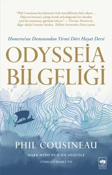 Odysseia Bilgeliği Homeros'un Destanından Yirmi Dört Hayat Dersi