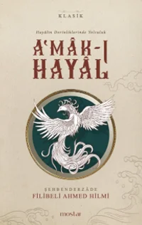 A'mak-ı Hayal- Hayalin Derinliklerinde Yolculuk