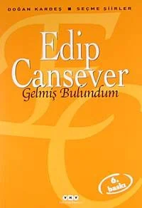 Gelmiş Bulundum