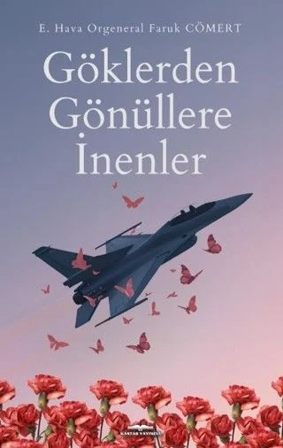 Göklerden Gönüllere İnenler