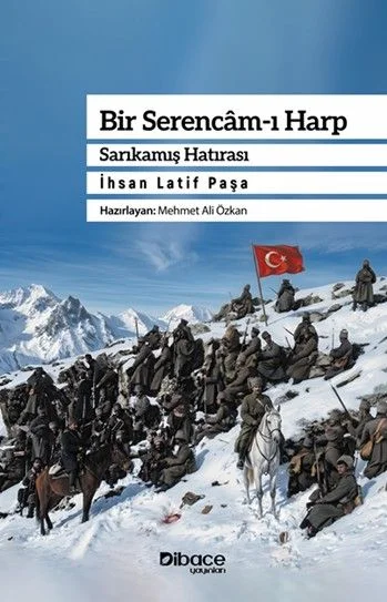 Bir Serencam-ı Harp Sarıkamış Hatırası