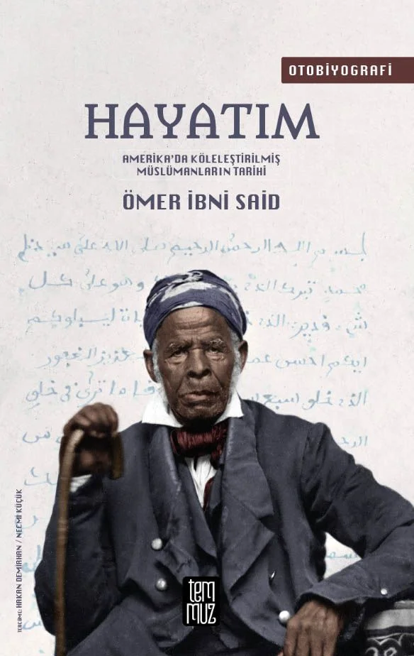 Hayatım Amerika'da Köleleştirilmiş Müslümanların Tarihi