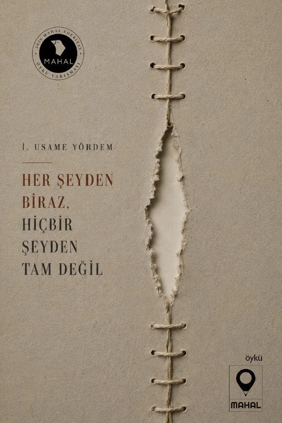 Her Şeyden Biraz Hiçbir Şeyden Tam Değil