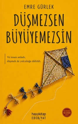 Düşmezsen Büyüyemezsin