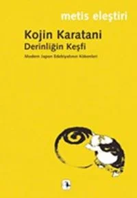 Derinliğin Keşfi Modern Japon Edebiyatının Kökenleri