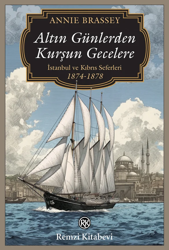 Altın Günlerden Kurşun Gecelere İstanbul ve Kıbrıs Seferleri (1874-1878)