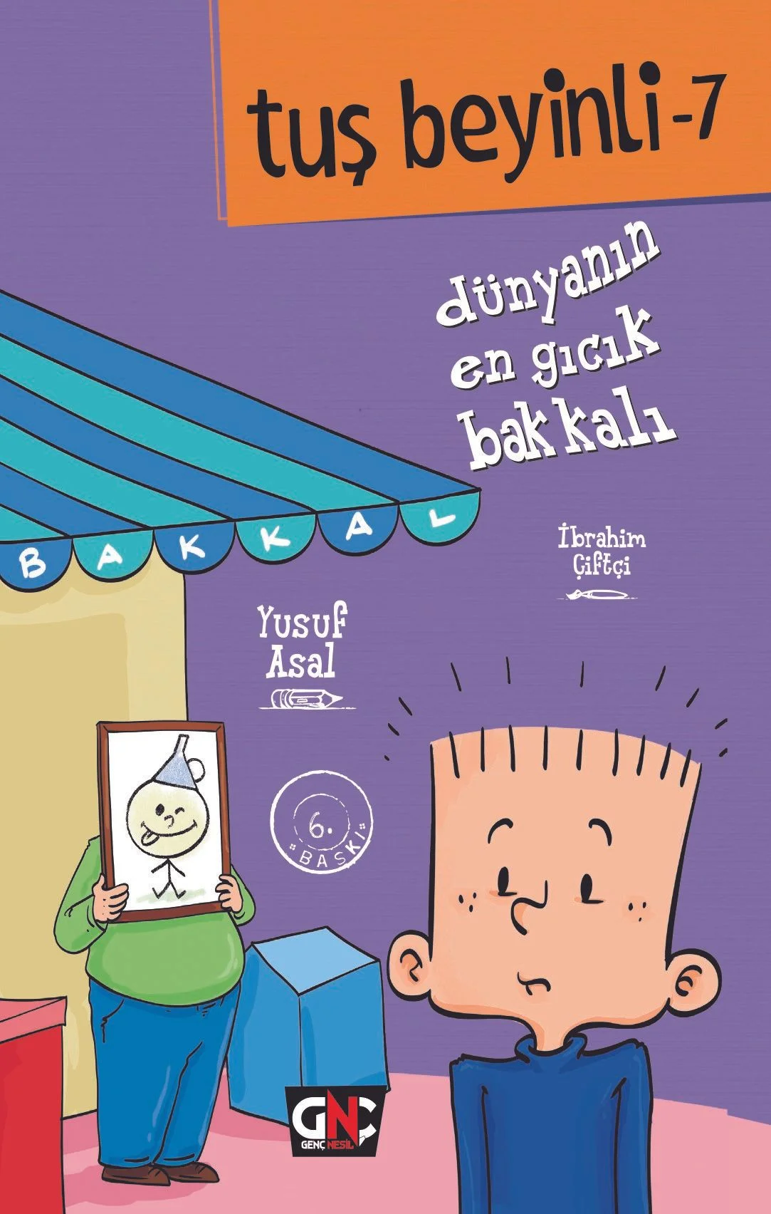 Dünyanın En Gıcık Bakkalı / Tuş Beyinli 7