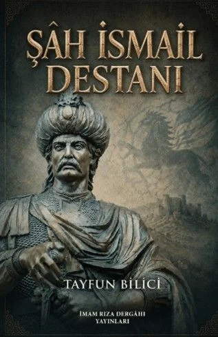 Şah İsmail Destanı