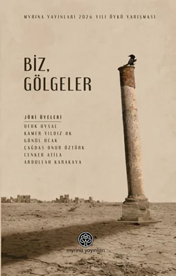 Biz, Gölgeler