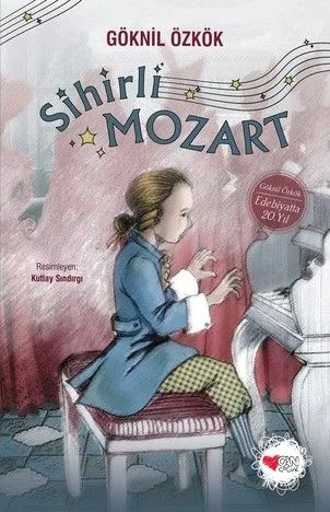 Sihirli Mozart (20. Yıl Özel Baskı)
