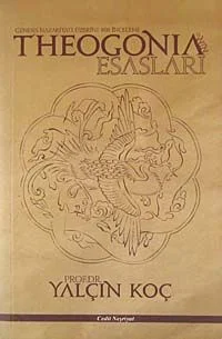 Theogonia'nın Esasları Genesis Nazariyatı Üzerine Bir İnceleme