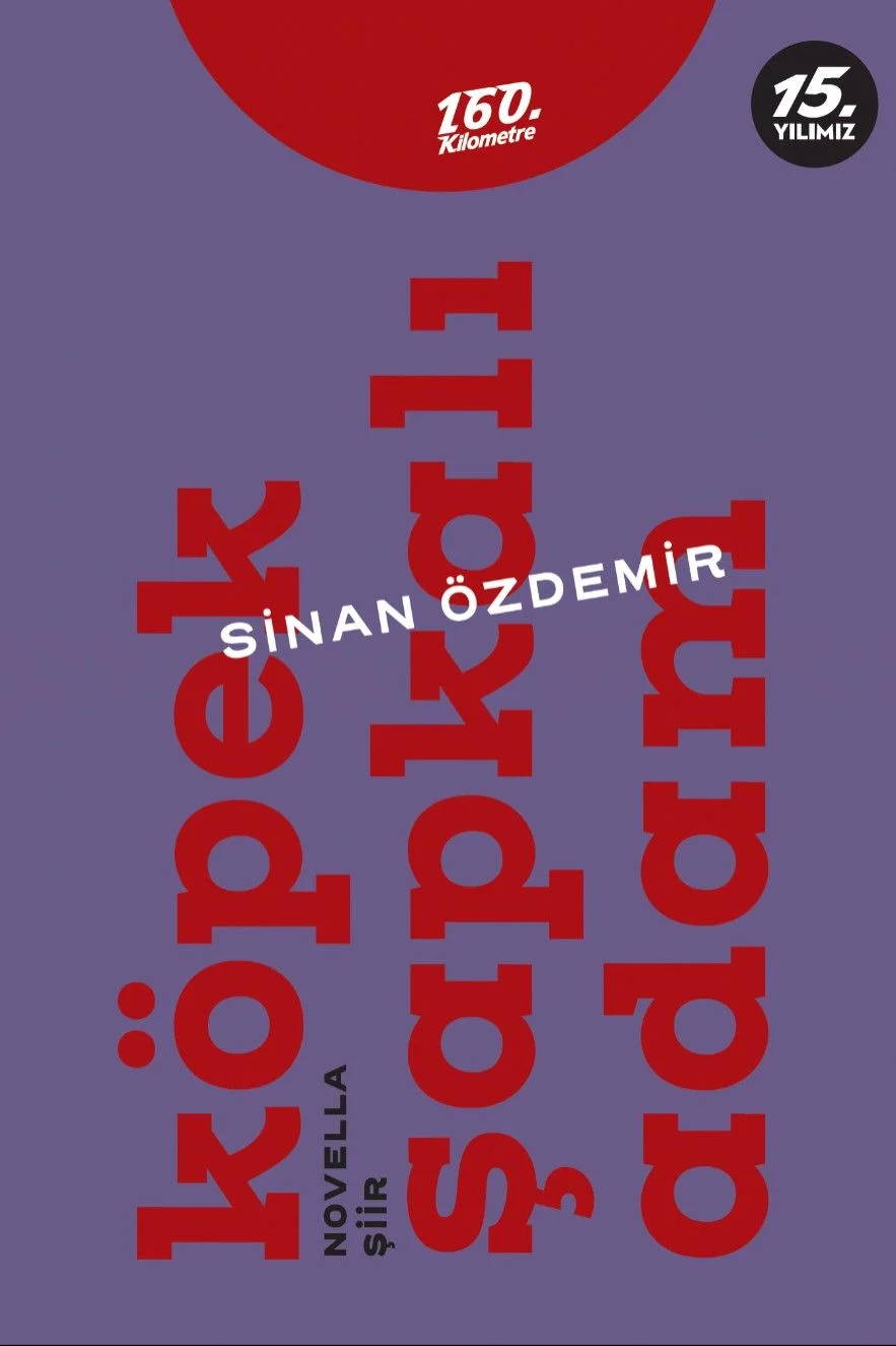 Köpek Şapkalı Adam Novella Şiir