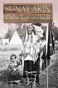 Onlar Hep Oradaydı