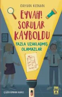 Eyvah Sorular Kayboldu &amp; Fazla Uzaklaşmış Olamazlar