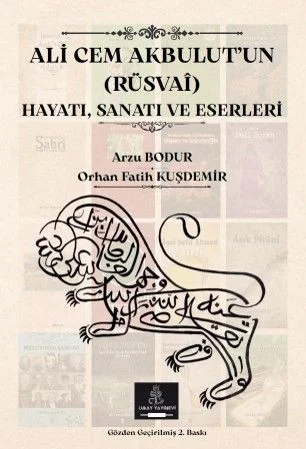 Ali Cem Akbulut'un (Rüsvaî) Hayatı Sanatı ve Eserleri